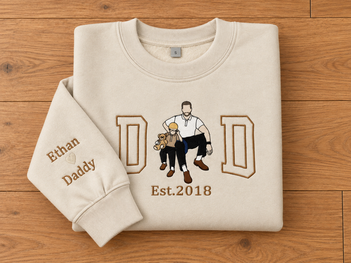 You Made Me Dad – Custom DAD Portrait & Year Embroidered Sweatshirt